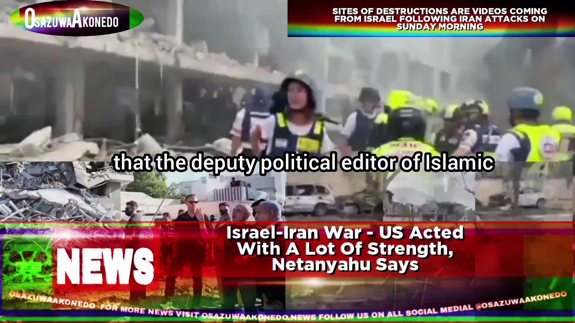 Video ~ Israel-Iran War – US Acted With A Lot Of Strength, Netanyahu Says