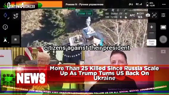 Video ~ More Than 25 Killed Since Russia Scale Up As Trump Turns US Back On Ukraine