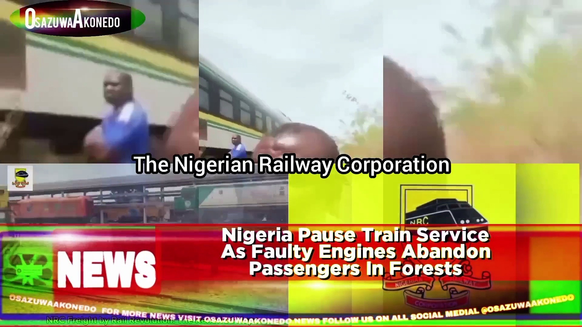 Video ~ Nigeria Pause Train Service As Faulty Engines Abandon Passengers In Forests