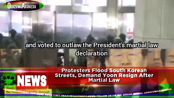 Video ~ Protesters Flood South Korean Streets, Demand Yoon Resign After Martial Law