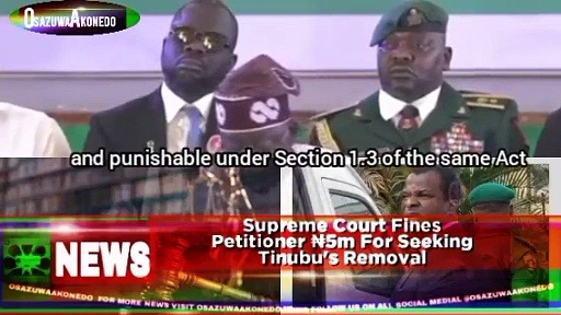 Video ~ Supreme Court Fines Petitioner ₦5m For Seeking Tinubu’s Removal