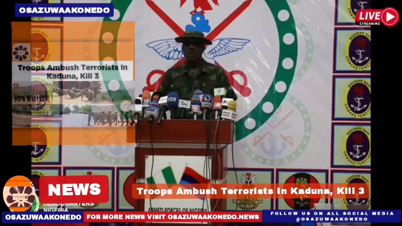 Video ~ Troops Ambush Terrorists In Kaduna, Kill 3 ~ OsazuwaAkonedo