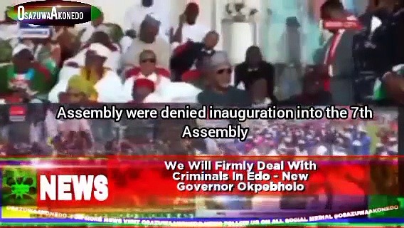 Video ~ We Will Firmly Deal With Criminals In Edo - New Governor Okpebholo