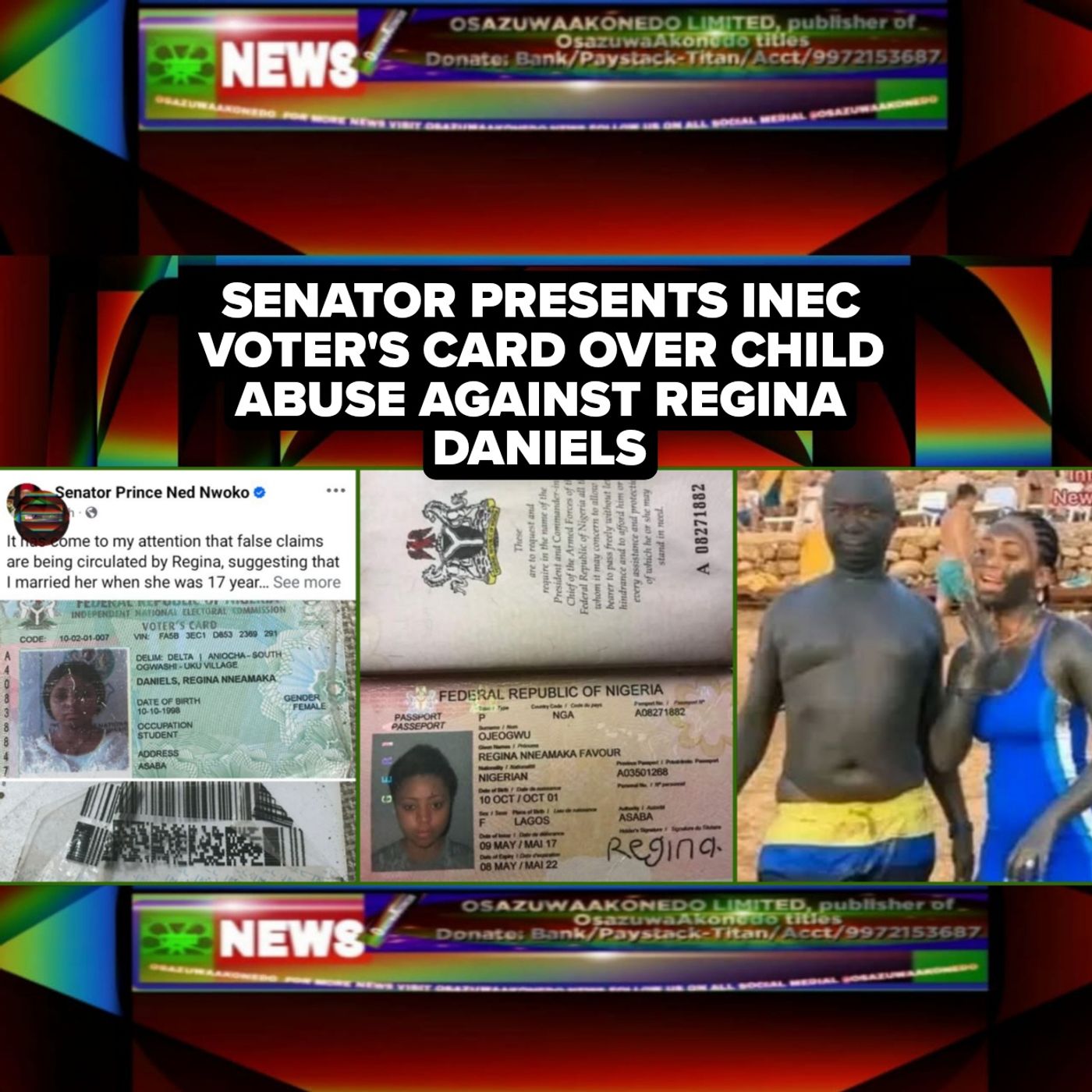 OsazuwaAkonedo Audio ~ Senator Presents INEC Voter's Card Over Child Abuse Against Regina Daniels