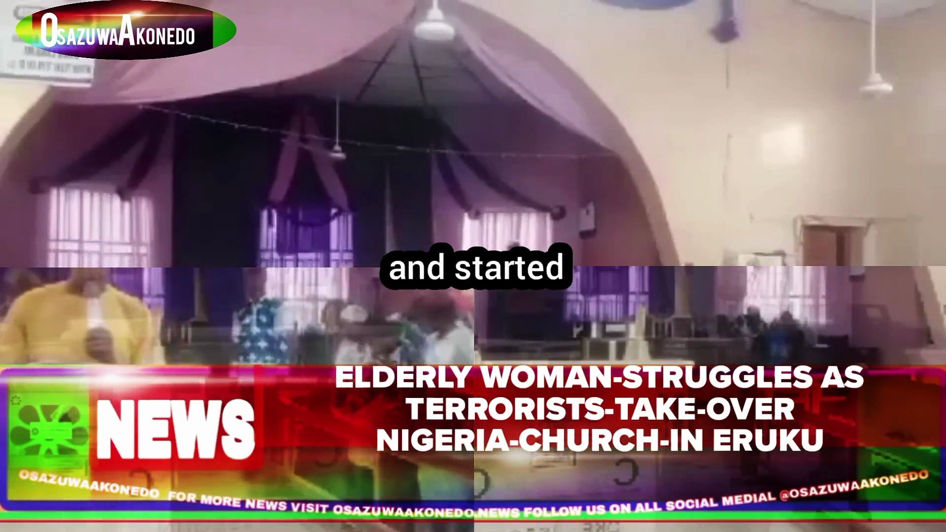 Video ~ Elderly Woman-Struggles As Terrorists-Take-Over Nigeria-Church-In Eruku