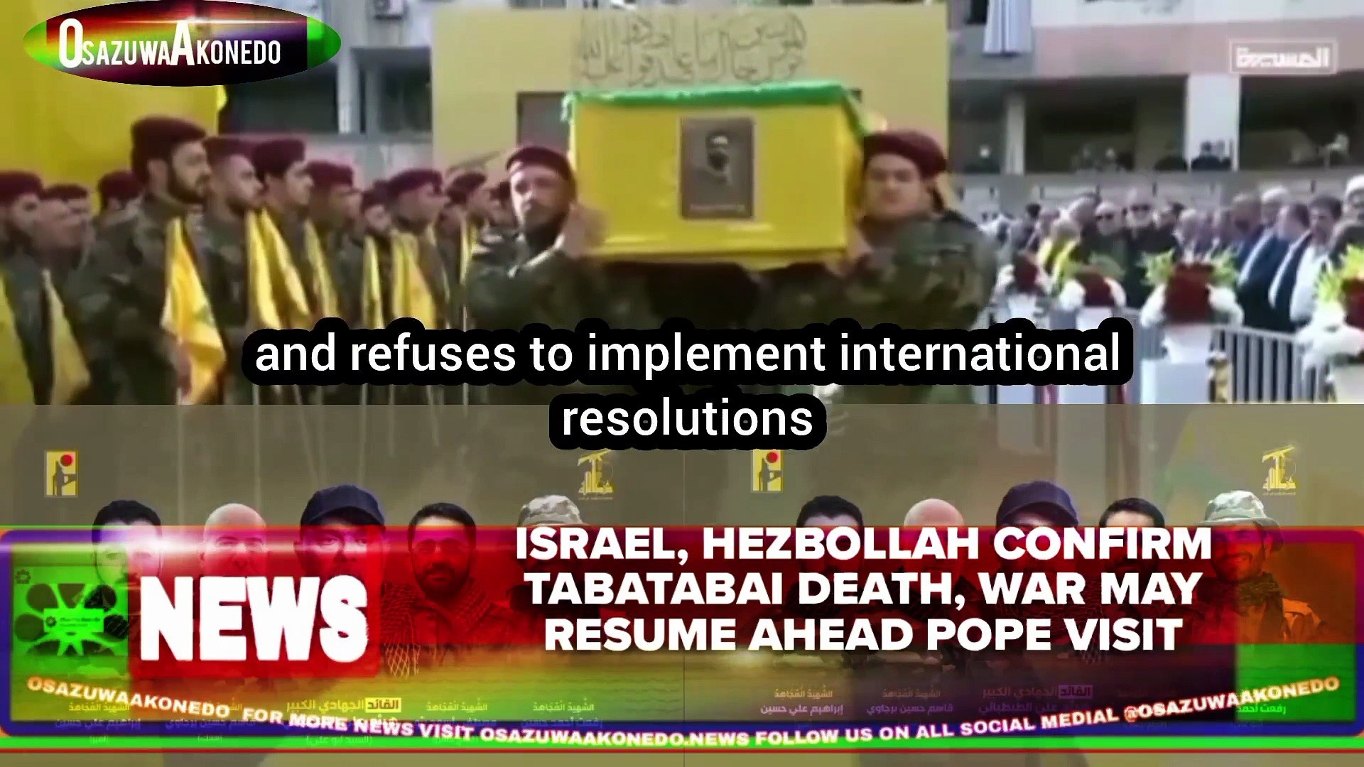 Video ~ Israel, Hezbollah Confirm Tabatabai Death, War May Resume Ahead Pope Visit