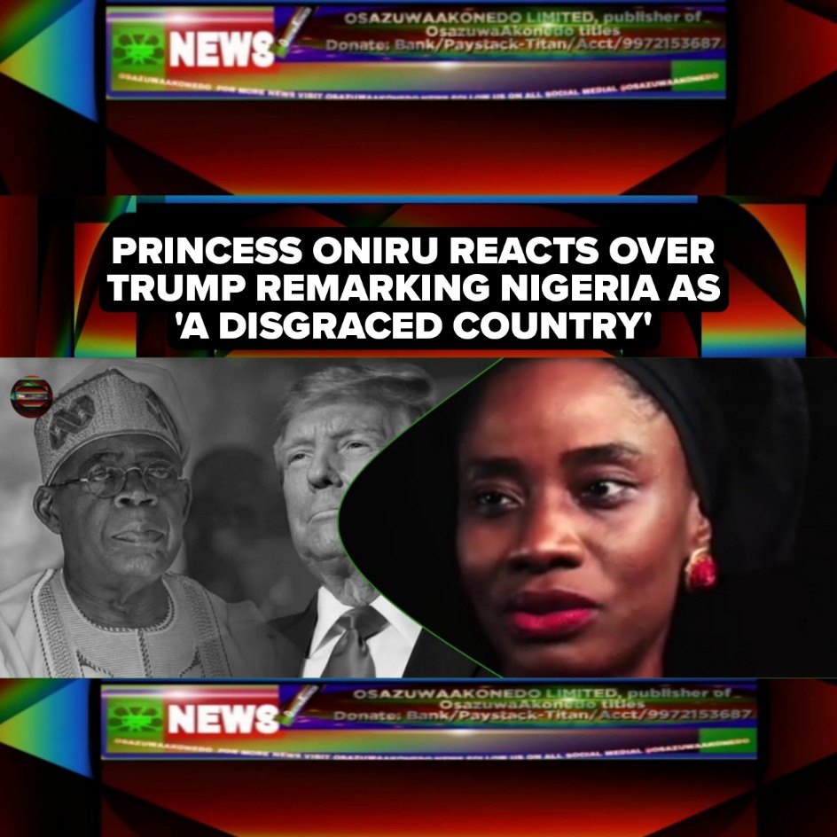 Princess Oniru Reacts Over Trump Remarking Nigeria As 'A Disgraced Country'