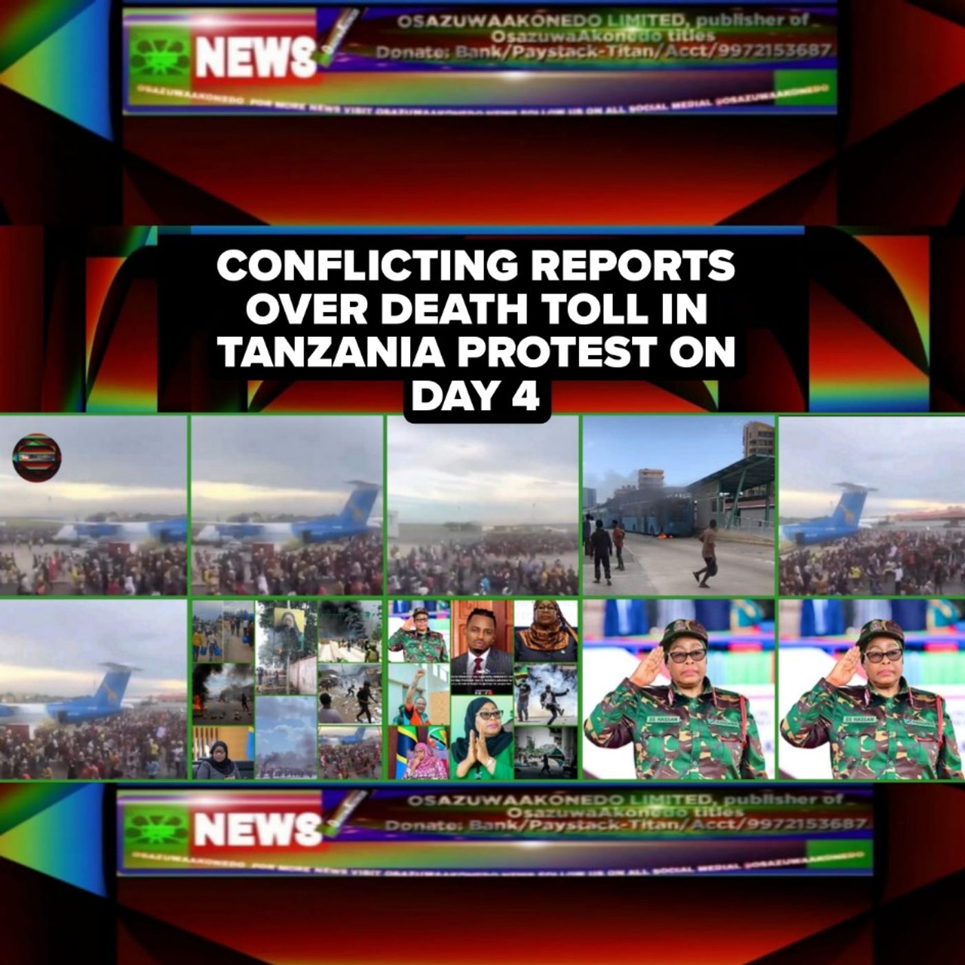 OsazuwaAkonedo Audio ~ Conflicting Reports Over Death Toll In Tanzania Protest On Day 4