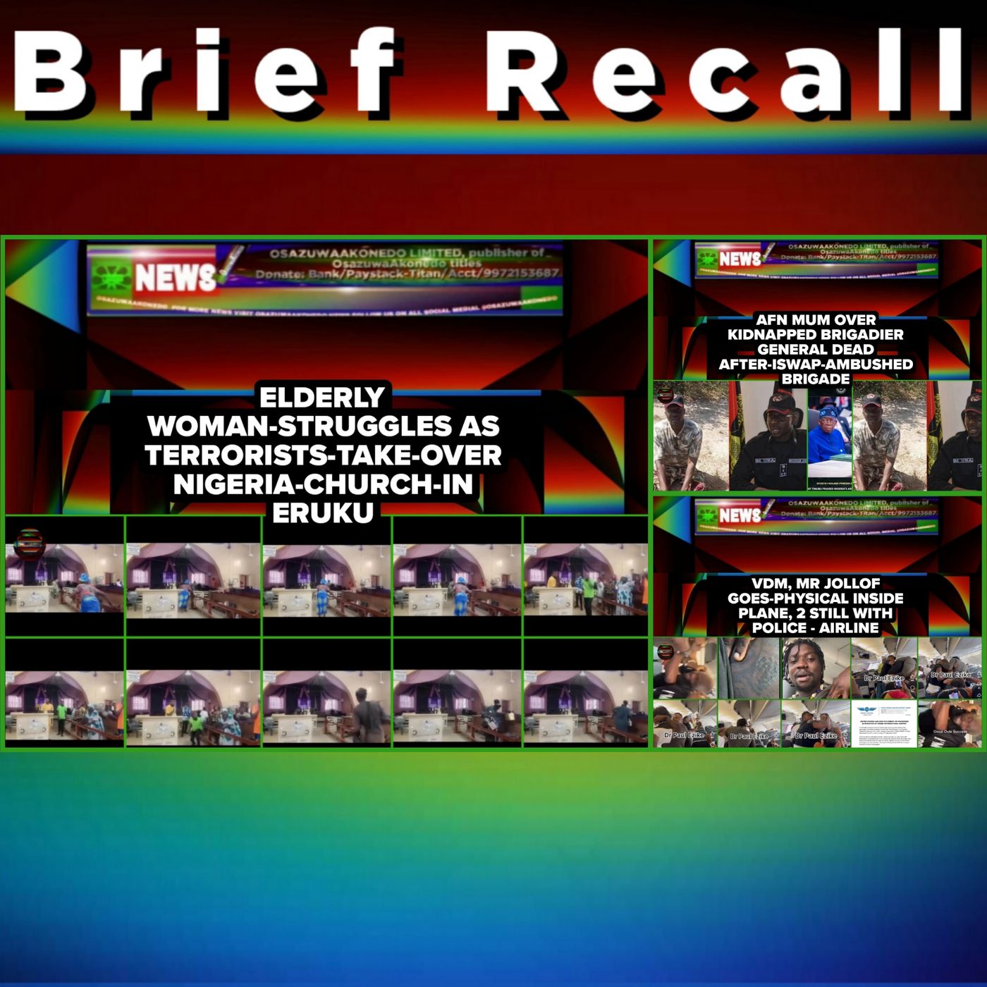 OsazuwaAkonedo Audio ~ NewsBriefRecall @2pm 19-11