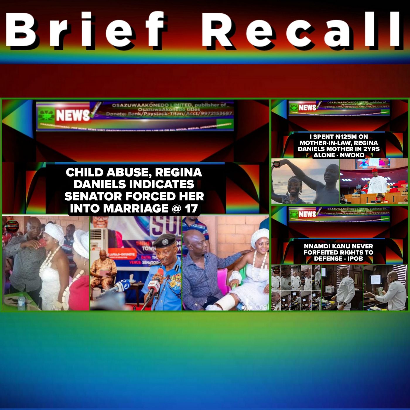 OsazuwaAkonedo Audio ~ NewsBriefRecall @3am 10-11