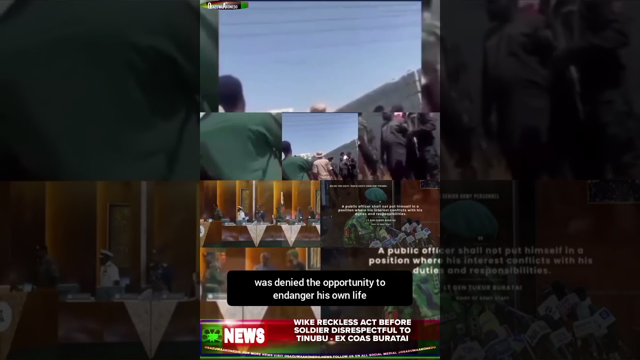 OsazuwaAkonedo BriefRecall ~ Wike Reckless Act Before Soldier Disrespectful To Tinubu Ex COAS Buratai