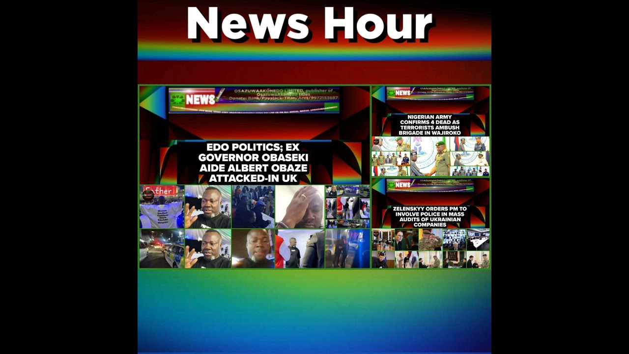 OsazuwaAkonedo Podcast Video ~ NewsHour @8pm 17-11