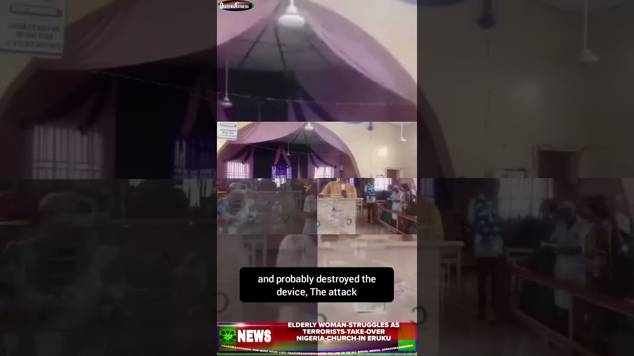 OsazuwaAkonedo ReelNews ~ Elderly Woman-Struggles As Terrorists-Take-Over Nigeria-Church-In Eruku
