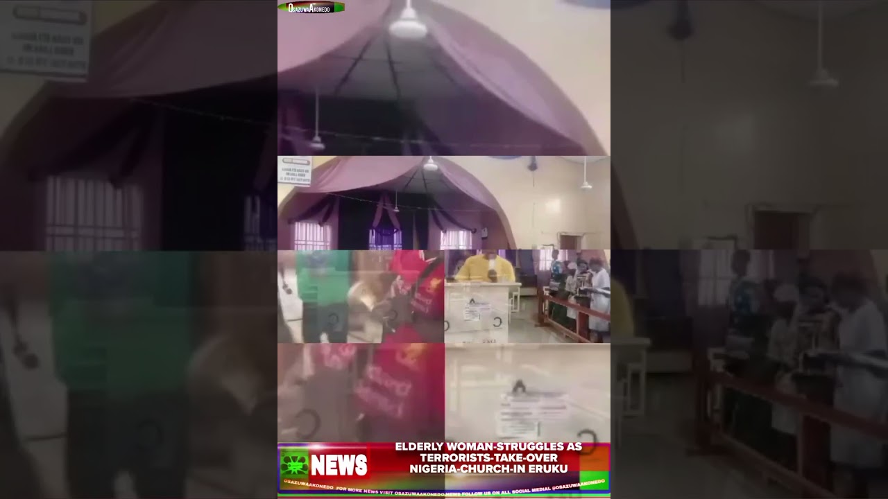 OsazuwaAkonedo BriefRecall ~ Elderly Woman-Struggles As Terrorists-Take-Over Nigeria-Church-In Eruku