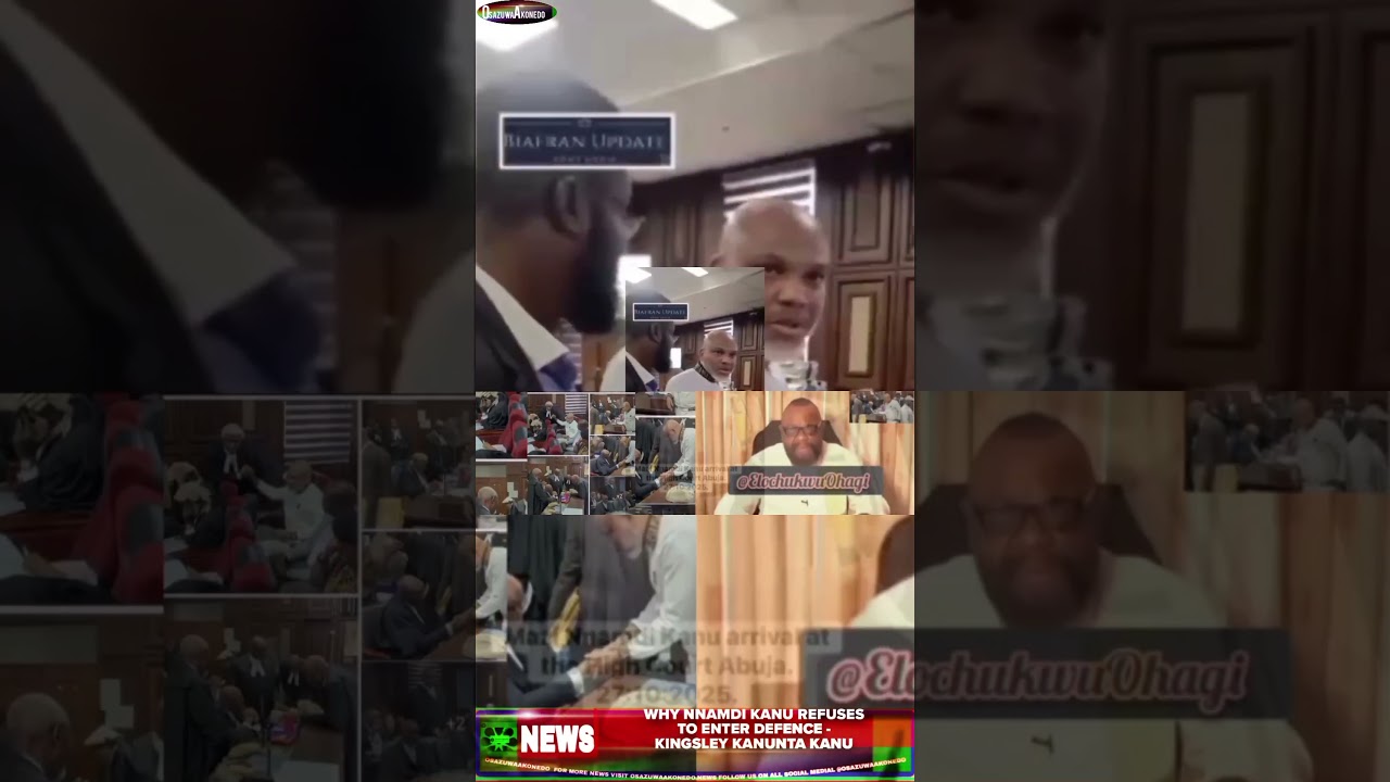 OsazuwaAkonedo ReelNews ~ Why Nnamdi Kanu Refuses To Enter Defence Kingsley Kanunta Kanu