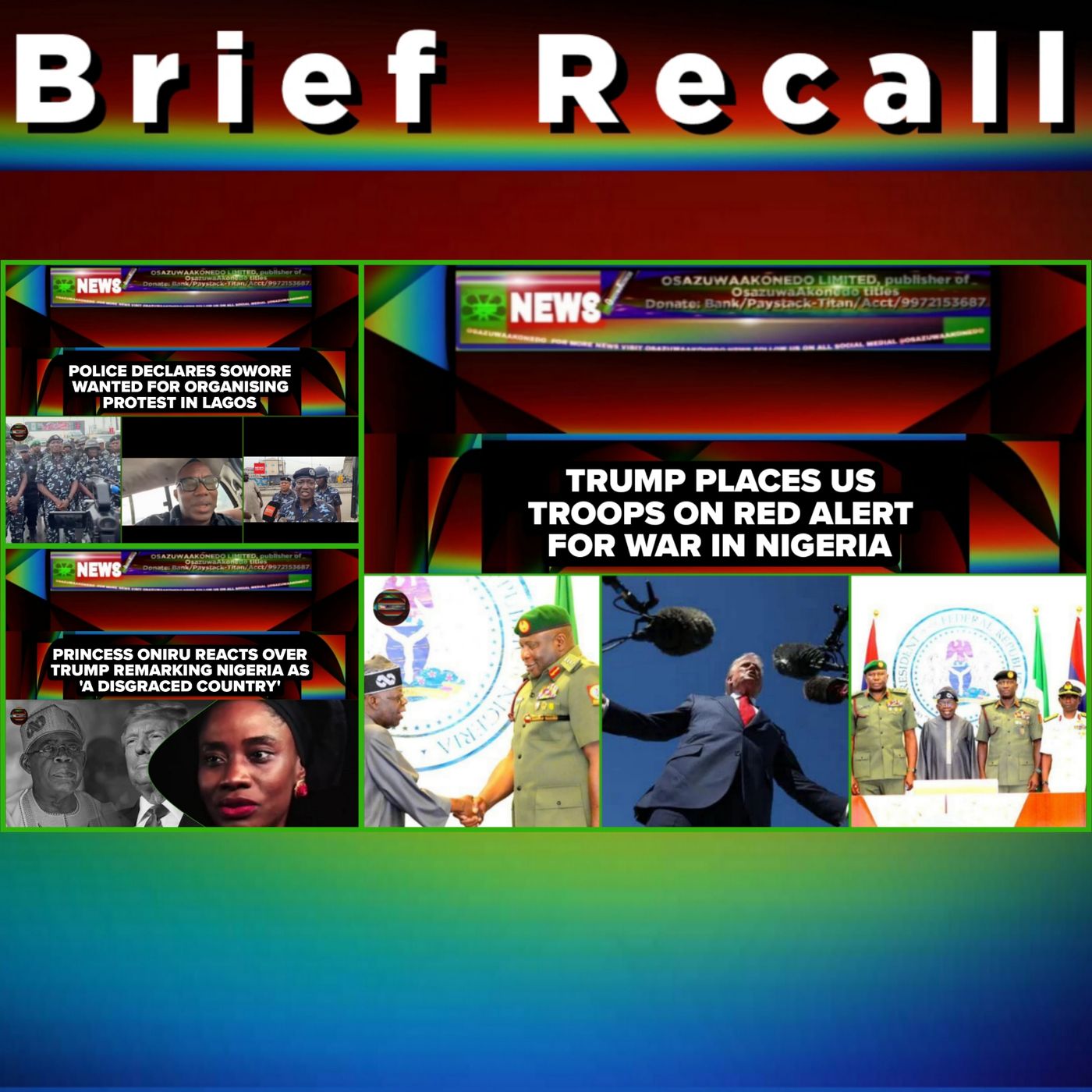 OsazuwaAkonedo Audio ~ NewsBriefRecall @5pm 3-11