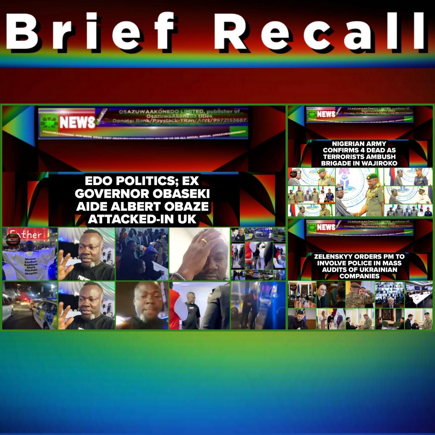 OsazuwaAkonedo Audio ~ NewsBriefRecall @7pm 17-11
