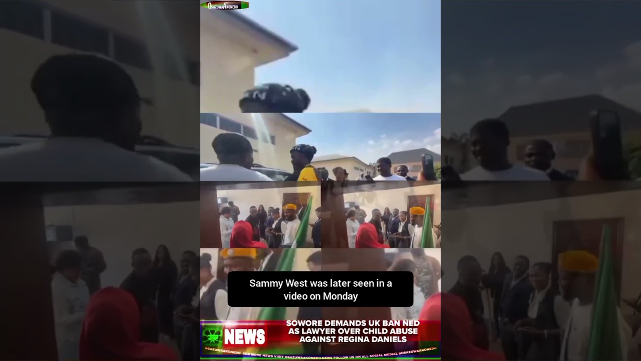 OsazuwaAkonedo BriefRecall ~ Sowore Demands UK Ban Ned As Lawyer Over Child Abuse Against Regina Daniels