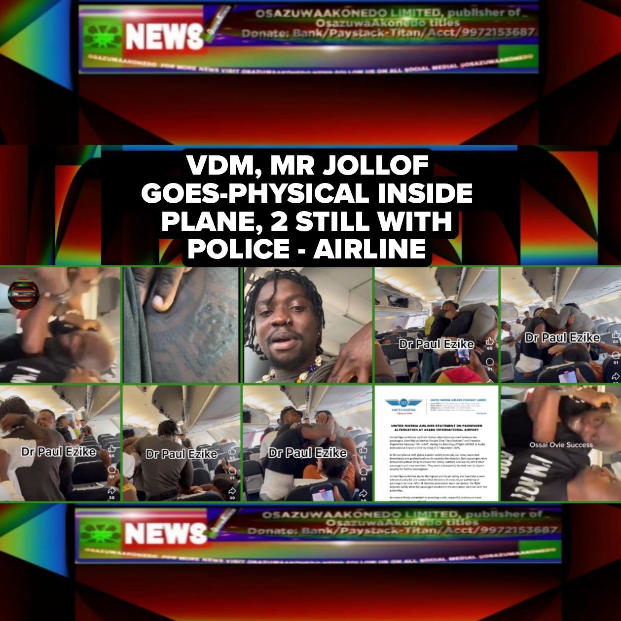 VDM, Mr Jollof Goes-Physical Inside Plane, 2 Still With Police - Airline