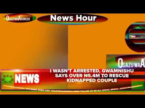 OsazuwaAkonedo NewsHour ~ NewsHour @10pm 22 12