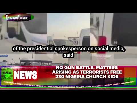 OsazuwaAkonedo ShortReel ~ No Gun Battle, Matters Arising As Terrorists Free 230 Nigeria Church Kids