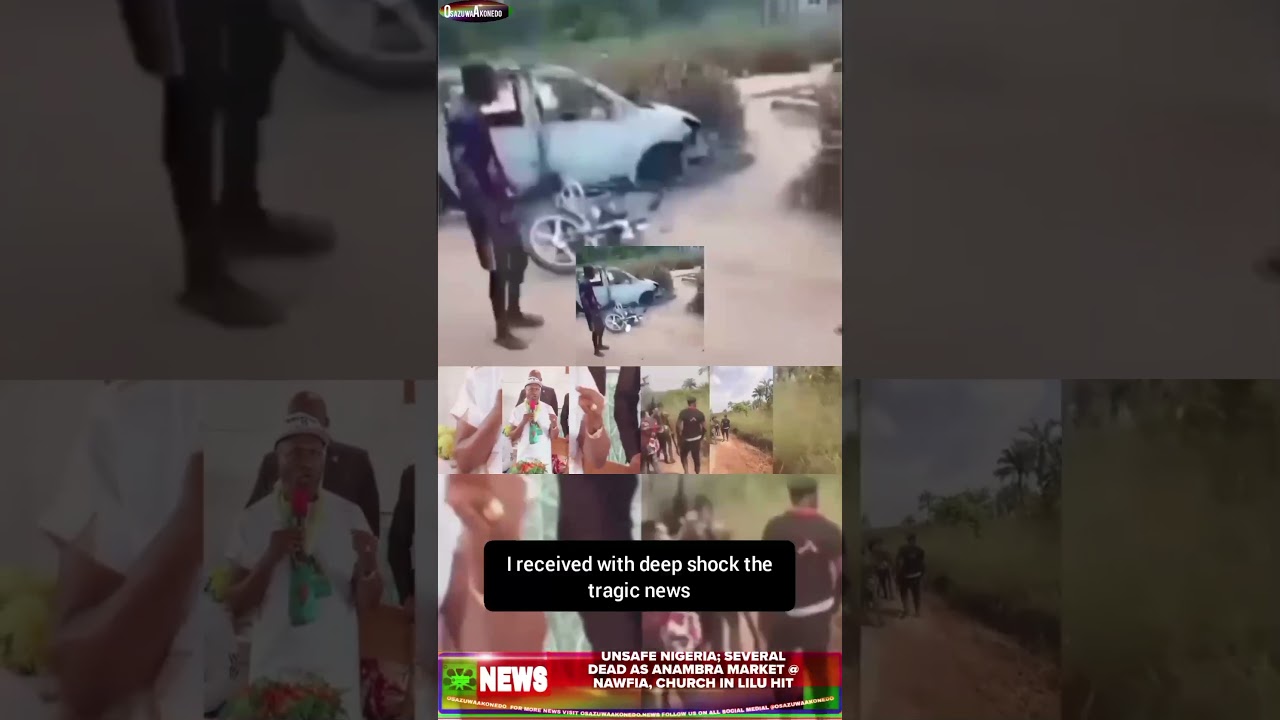 OsazuwaAkonedo Podcast Video ~ Unsafe Nigeria; Several Dead As Anambra Market @ Nawfia, Church In Lilu Hit