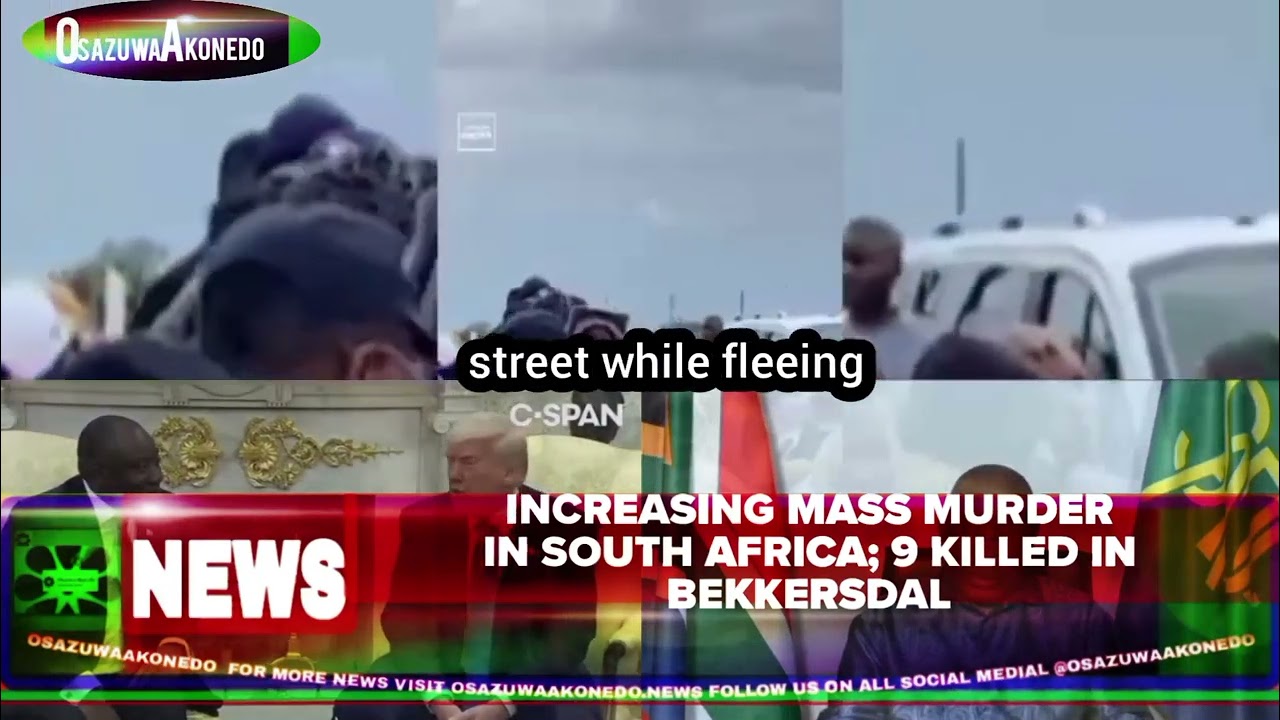 OsazuwaAkonedo ShortReel ~ Increasing Mass Murder In South Africa; 9 Killed In Bekkersdal