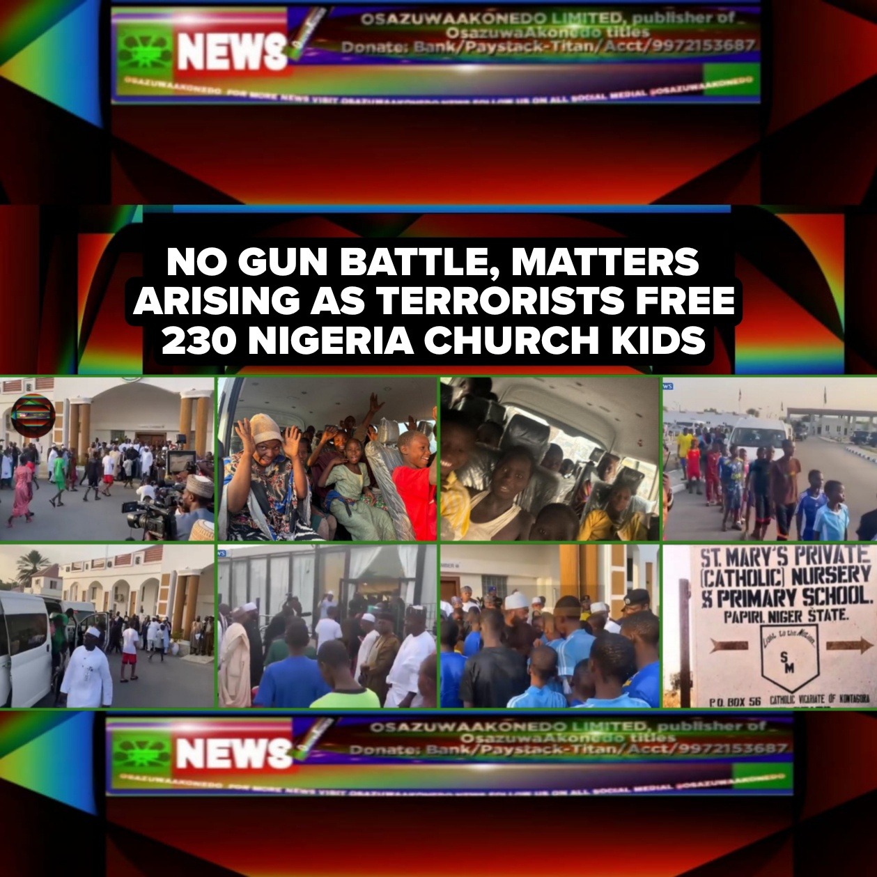 No Gun Battle, Matters Arising As Terrorists Free 230 Nigeria Church Kids