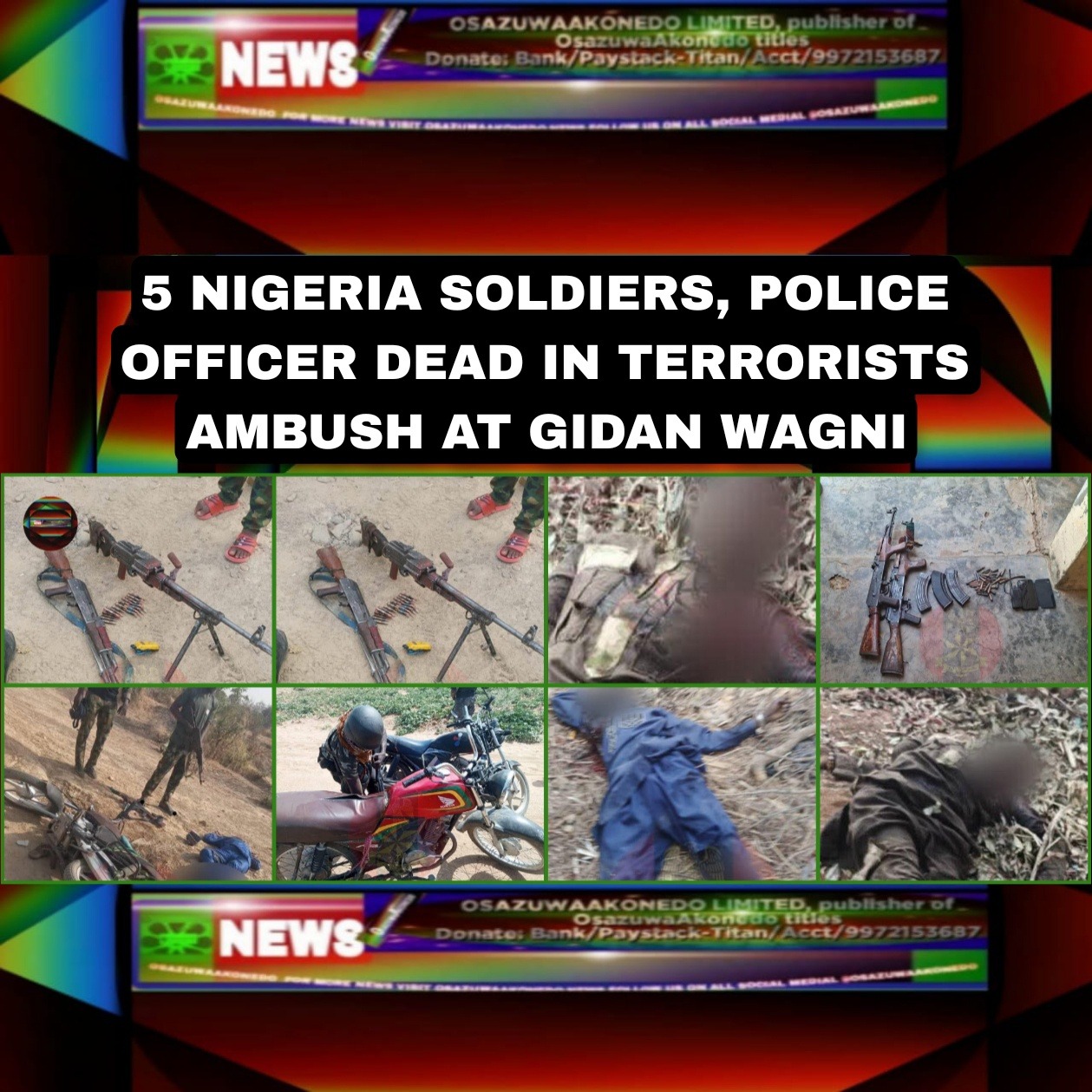 5 Nigeria Soldiers, Police Officer Dead In Terrorists Ambush At Gidan Wagni