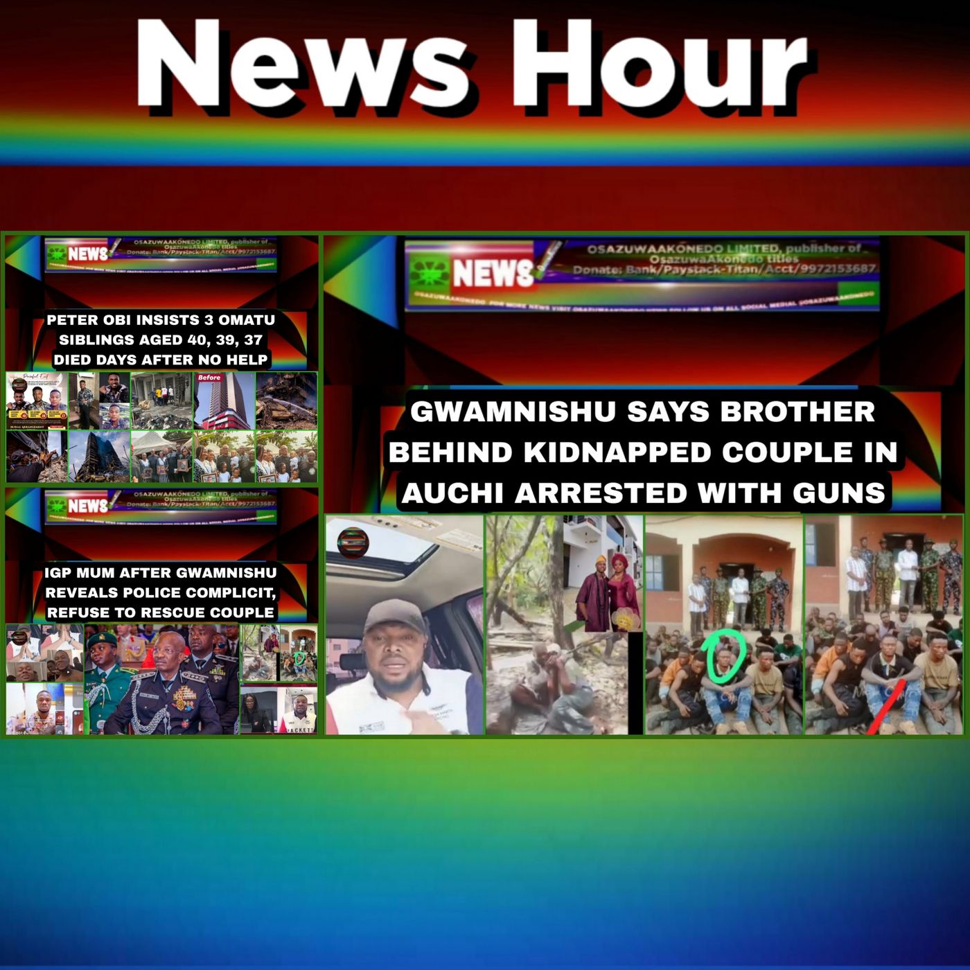 OsazuwaAkonedo Audio ~ NewsHour @7pm 19-1