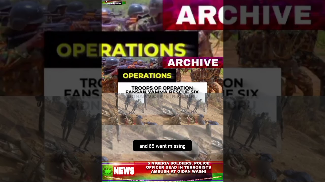 OsazuwaAkonedo ThreeMinutes ~ 5 Nigeria Soldiers, Police Officer Dead In Terrorists Ambush At Gidan Wagni