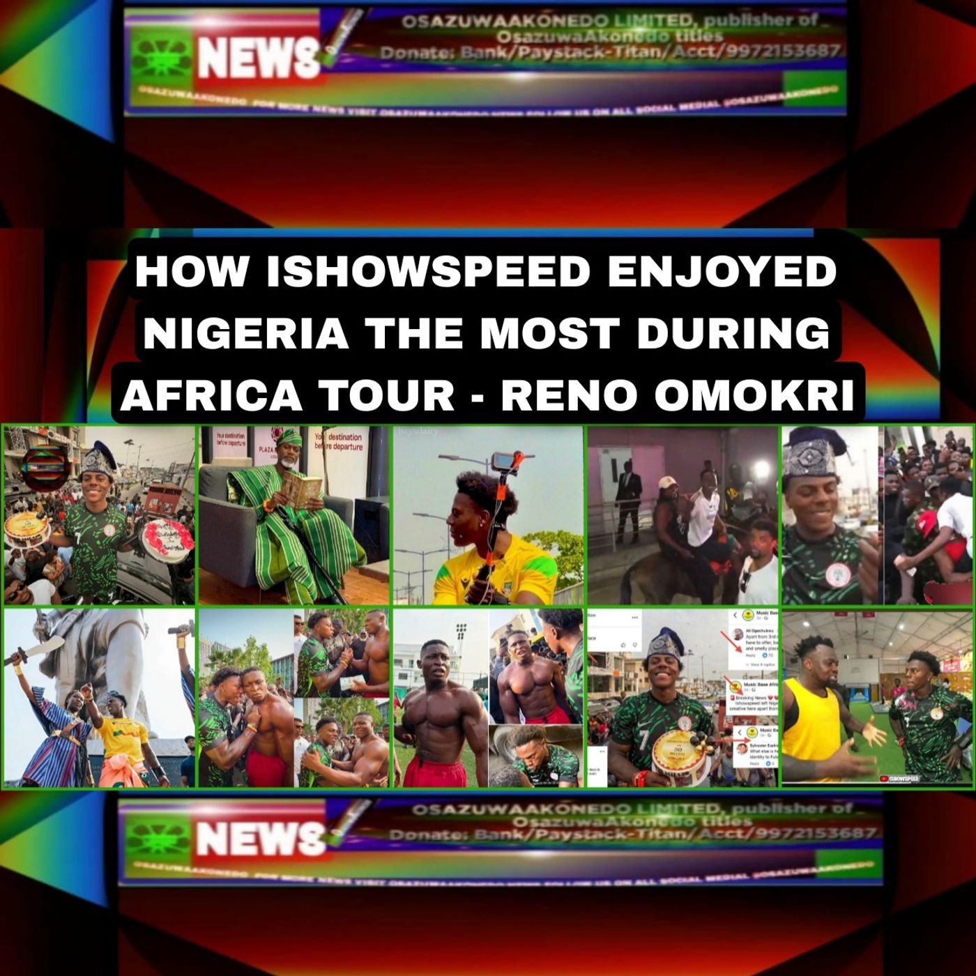 OsazuwaAkonedo Audio ~ How IshowSpeed Enjoyed Nigeria The Most During Africa Tour - Reno Omokri