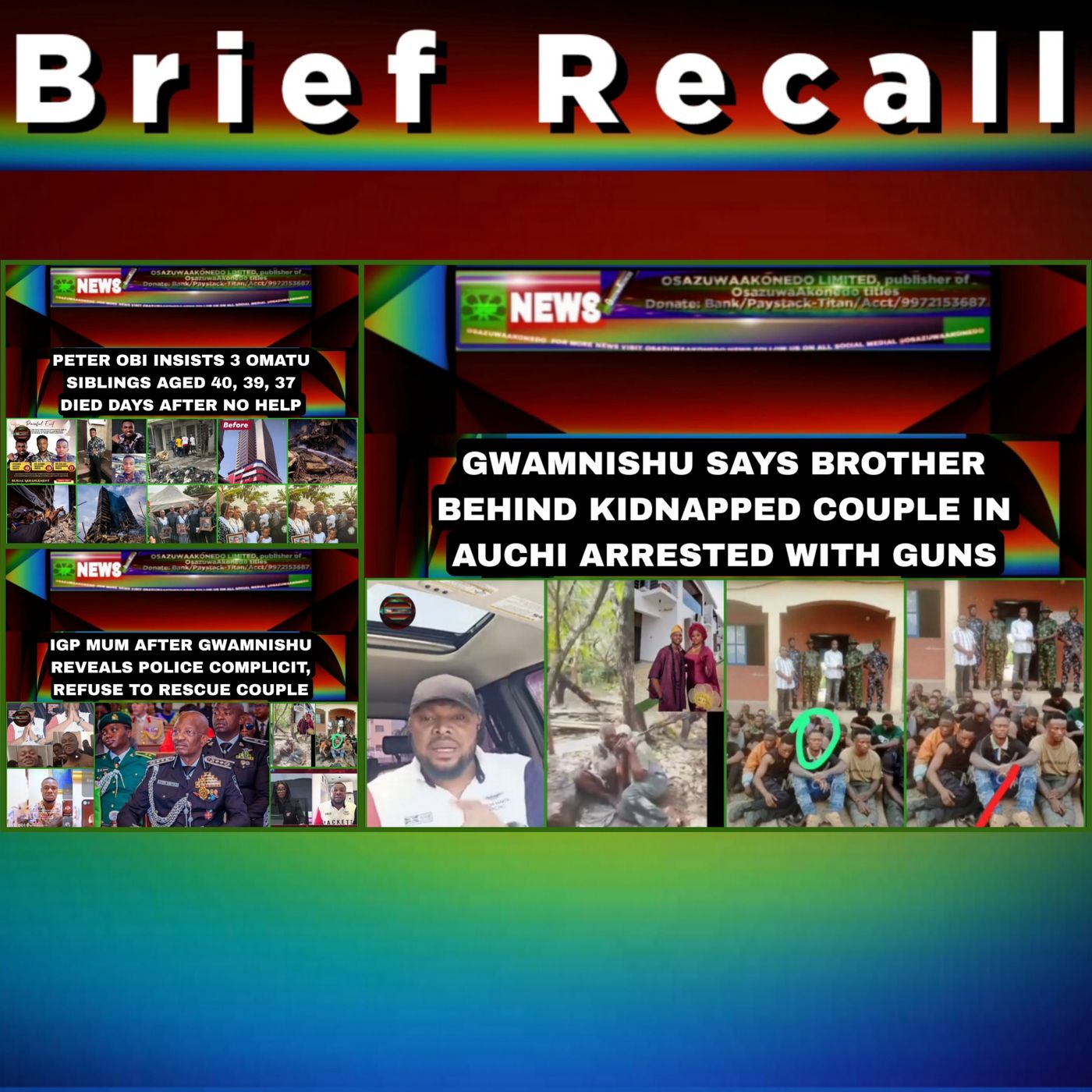 OsazuwaAkonedo Audio ~ NewsBriefRecall @6pm 19-1