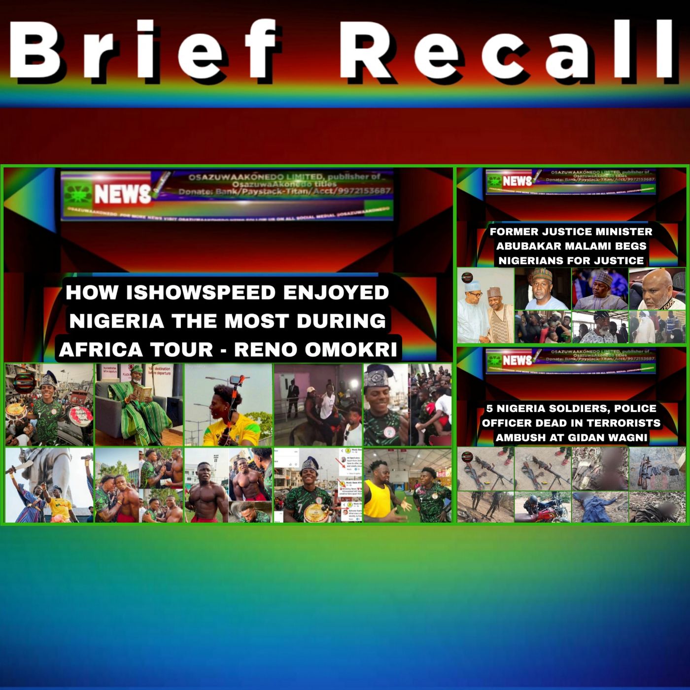 OsazuwaAkonedo Audio ~ NewsBriefRecall @6pm 28-1