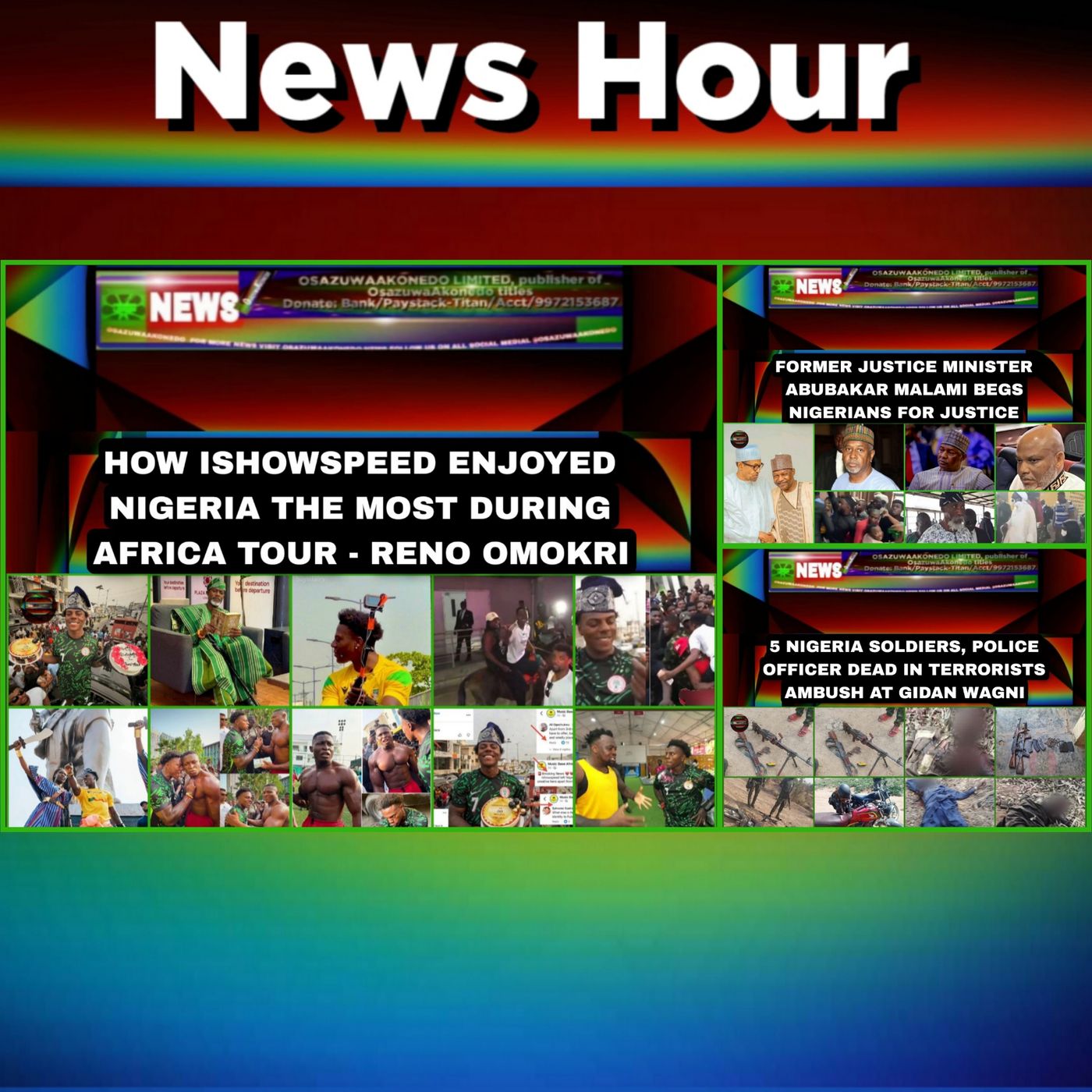 OsazuwaAkonedo Audio ~ NewsHour @7pm 28-1