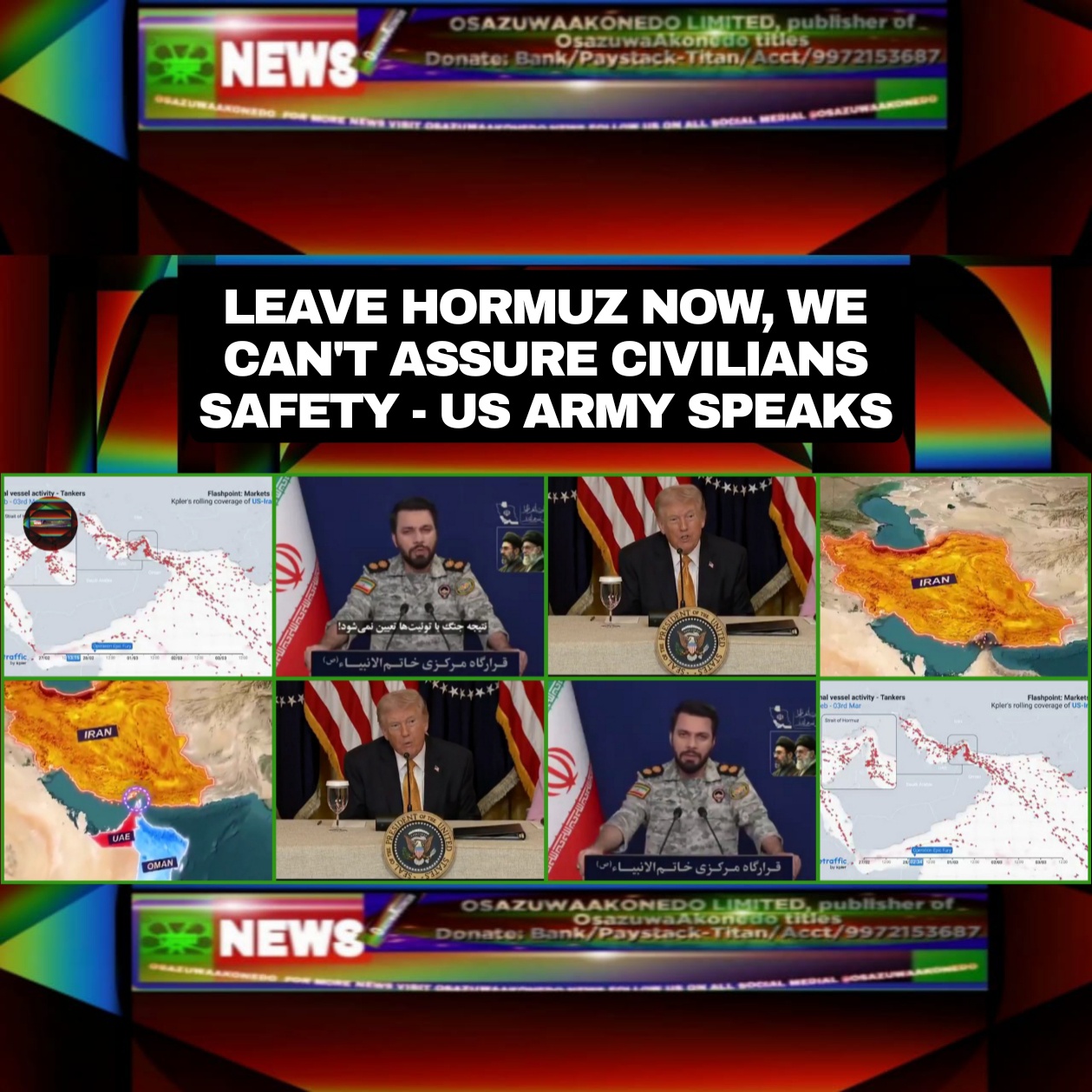 Leave Hormuz Now, We Can’t Assure Civilians Safety – US Army Speaks