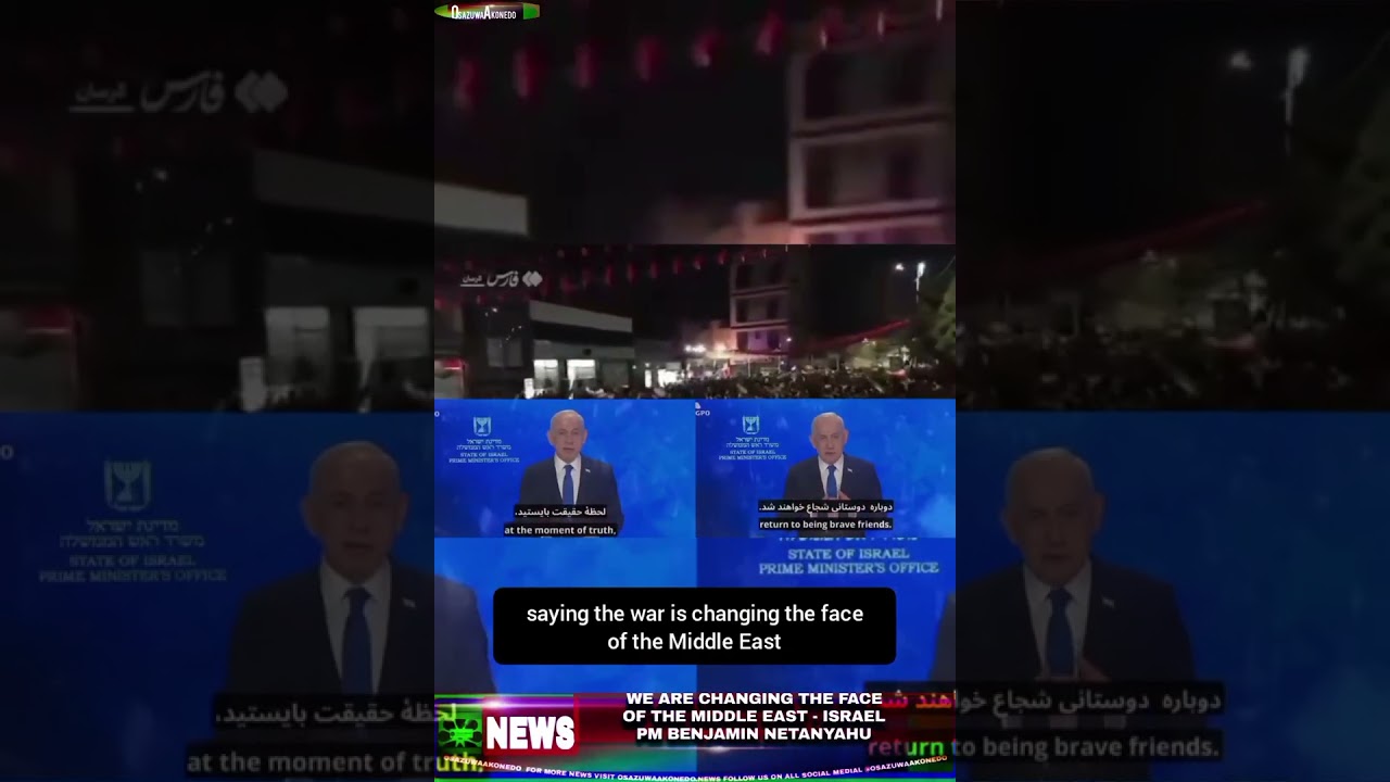OsazuwaAkonedo ThreeMinutes ~ We Are Changing The Face Of The Middle East – Israel PM Benjamin Netanyahu
