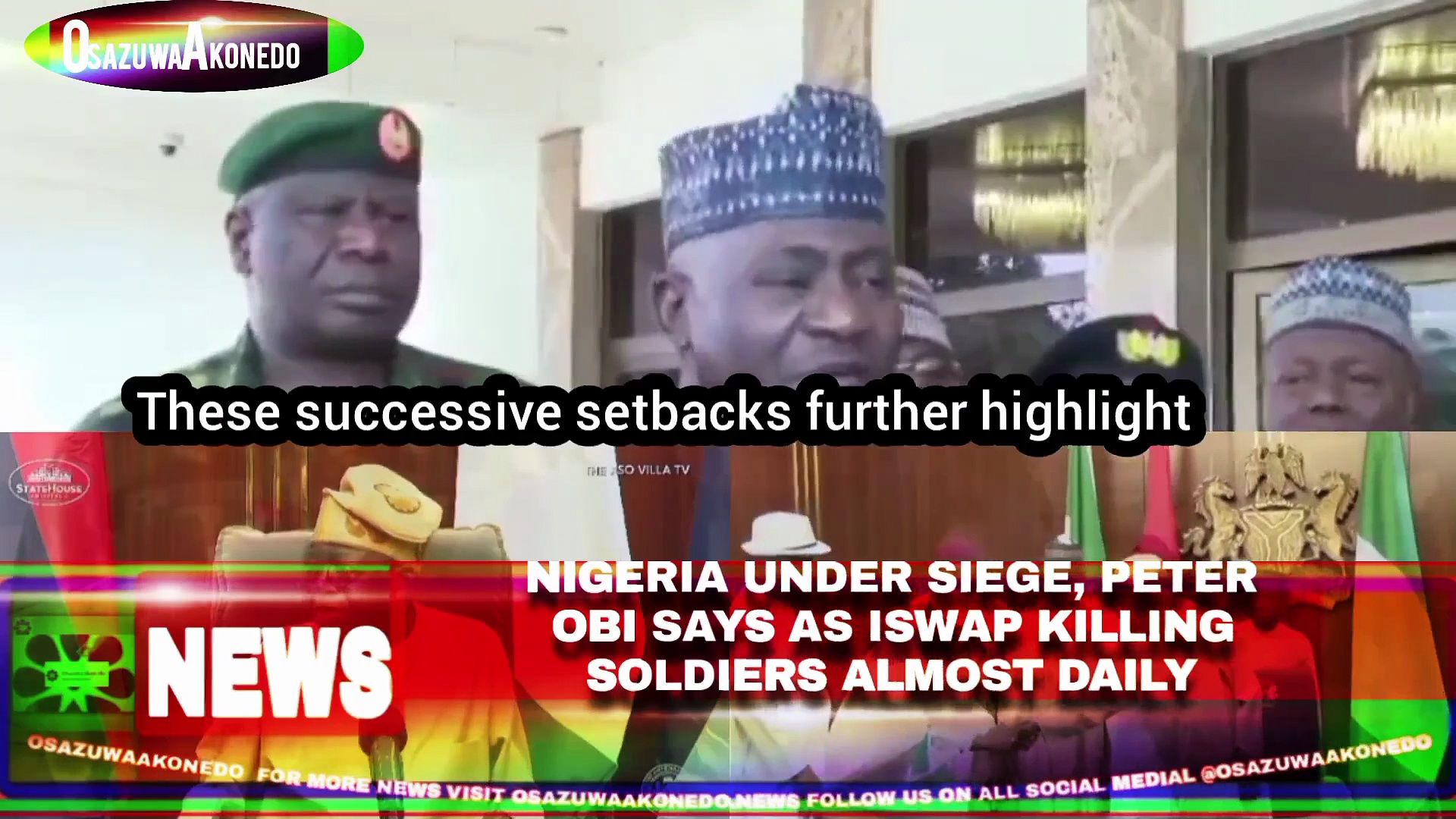 Video ~ Nigeria Under Siege, Peter Obi Says As ISWAP Killing Soldiers Almost Daily