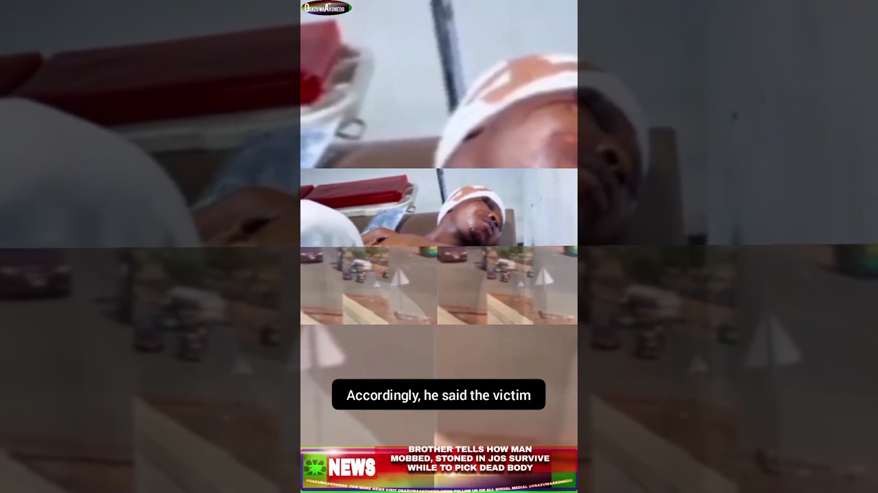 OsazuwaAkonedo BriefReel ~ Brother Tells How Man Mobbed, Stoned In Jos Survive While To Pick Dead Body
