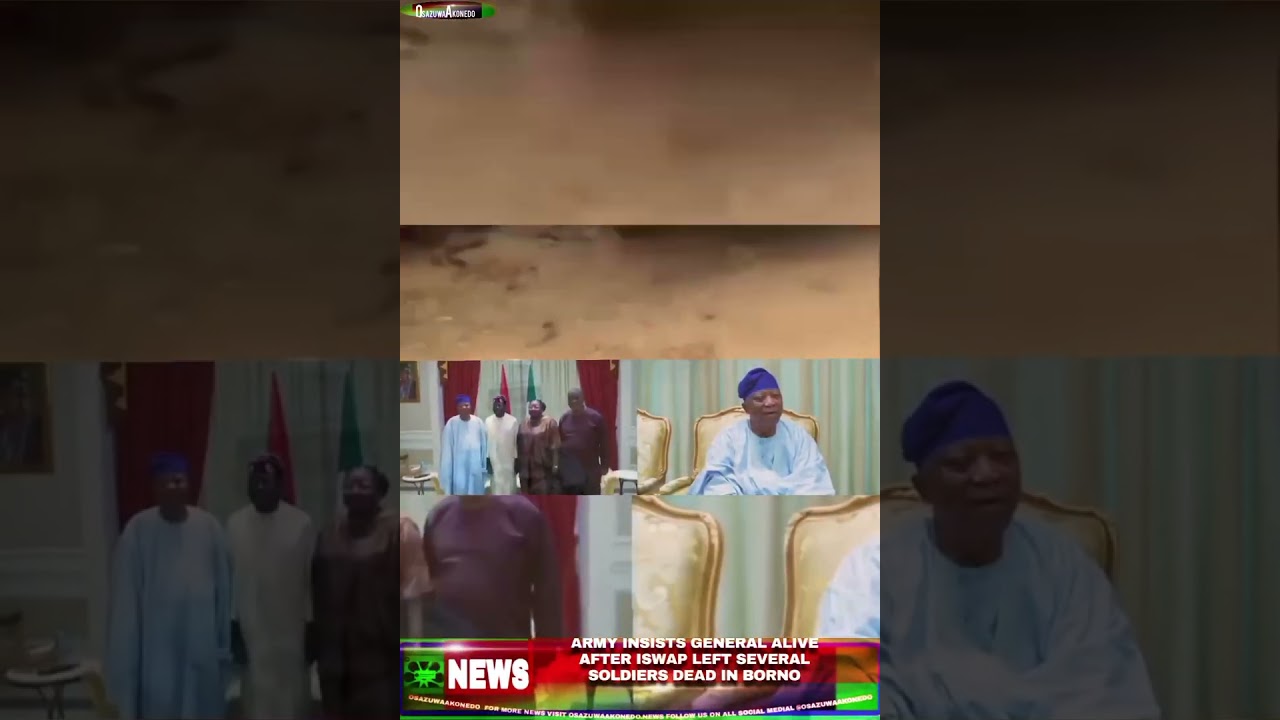 OsazuwaAkonedo NewsShort ~ Army Insists General Alive After ISWAP Left Several Soldiers Dead In Borno