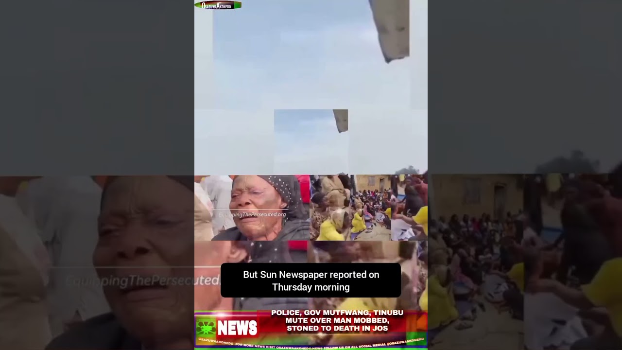 OsazuwaAkonedo NewsShort ~ Police, Gov Mutfwang, Tinubu Mute Over Man Mobbed, Stoned To Death In Jos