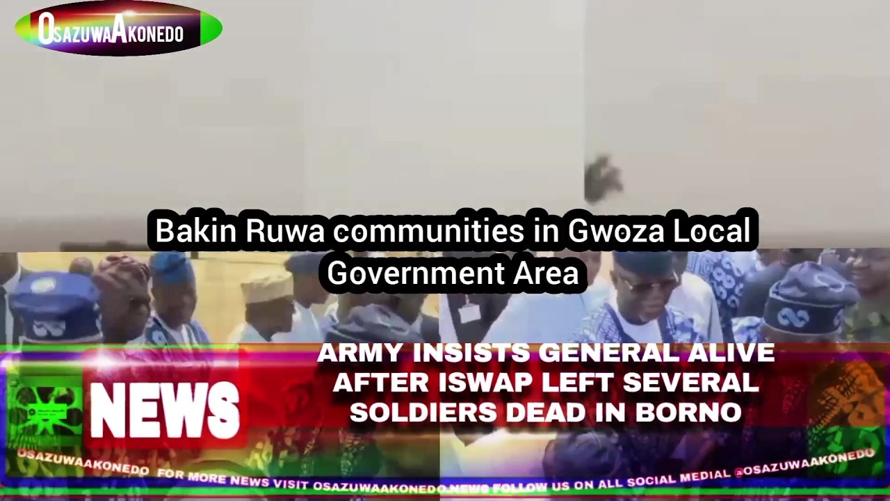 OsazuwaAkonedo Video ~ Army Insists General Alive After ISWAP Left Several Soldiers Dead In Borno
