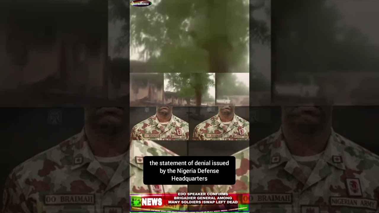 OsazuwAkoned Brief ~ Edo Speaker Confirms Brigadier General Among Many Soldiers Iswap Left Dead