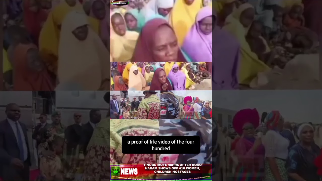 OsazuwAkoned Brief ~ Tinubu Mute 48hrs After Boko Haram Shows Off 416 Women, Children Hostages