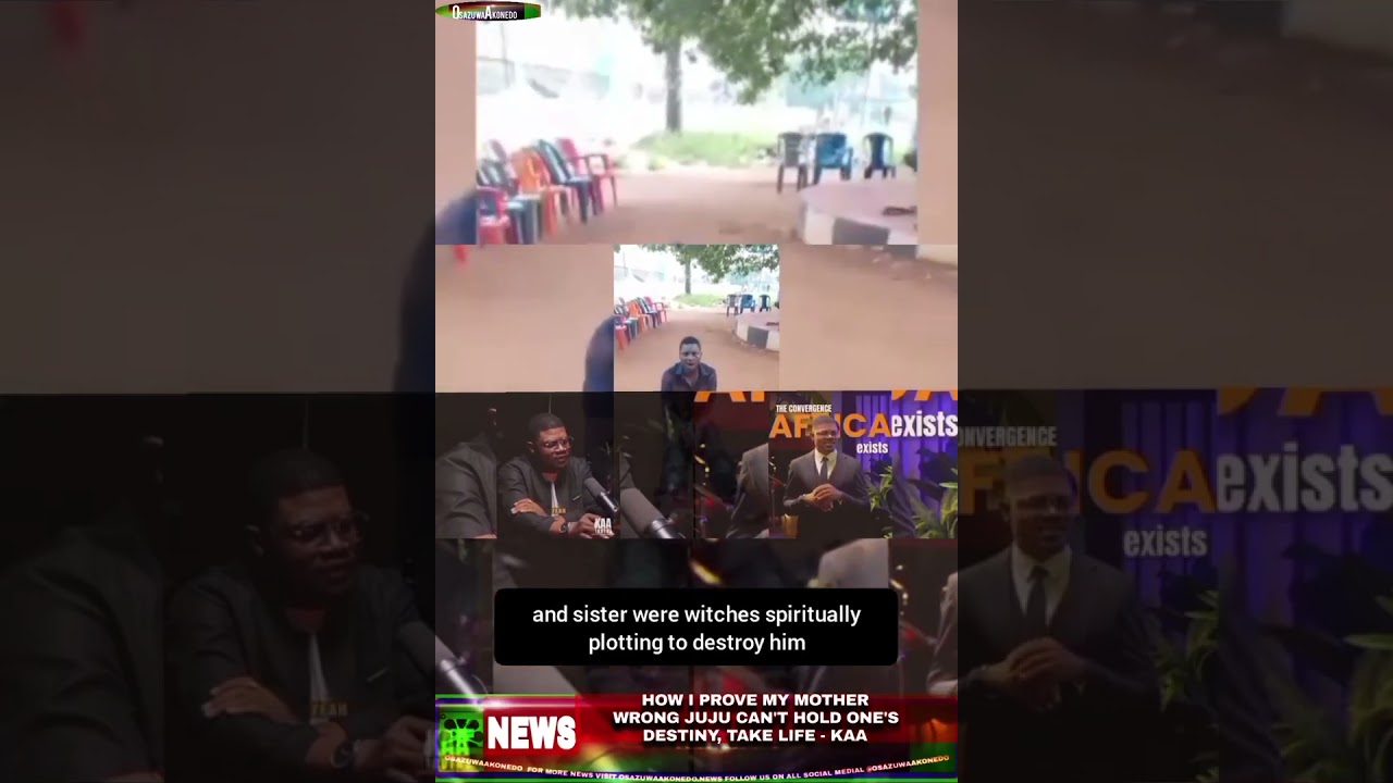 OsazuwaAkonedo NewsShort ~ How I Prove My Mother Wrong Juju Can’t Hold One’s Destiny, Take Life – KAA