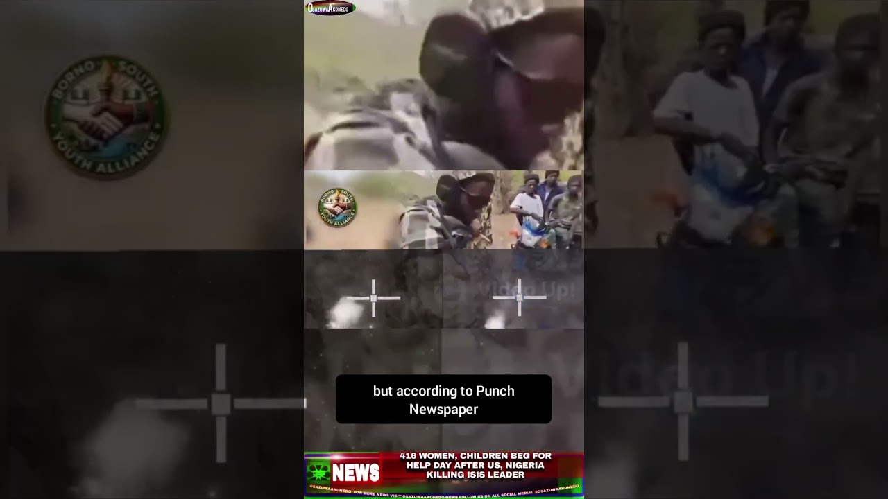 OsazuwaAkonedo NinetySeconds ~ 416 Women, Children Beg For Help Day After US, Nigeria Killing ISIS Leader