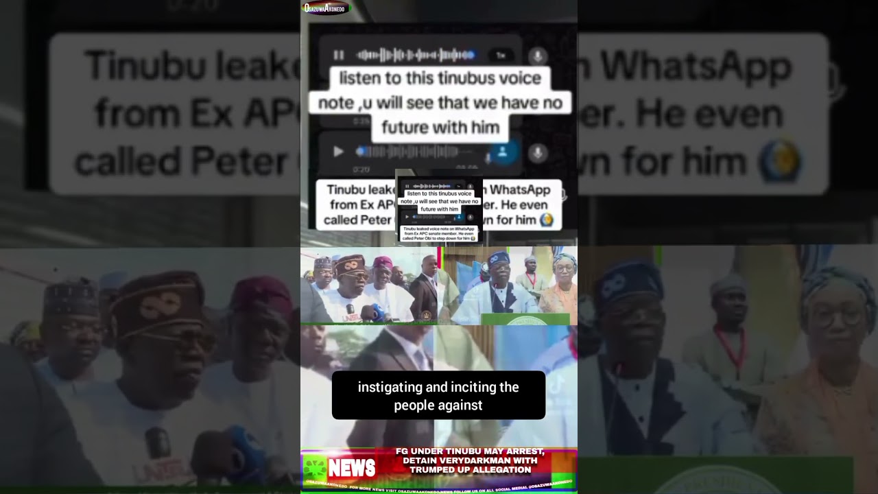 OsazuwaAkonedo NinetySeconds ~ FG Under Tinubu May Arrest, Detain VeryDarkMan With Trumped Up Allegation