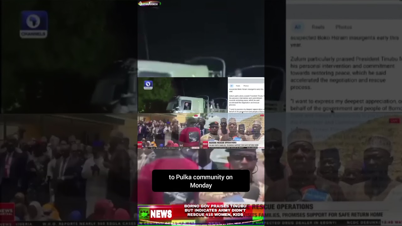 OsazuwaAkonedo NinetySeconds ~ Borno Gov Praises Tinubu But Indicates Army Didn’t Rescue 416 Women, Kids