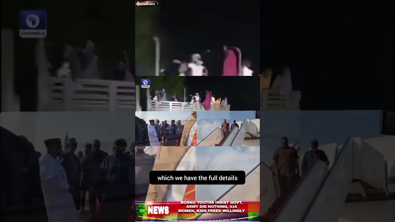 OsazuwAkoned Brief ~ Borno Youths Insist Govt, Army Did Nothing, 416 Women, Kids Freed Willingly