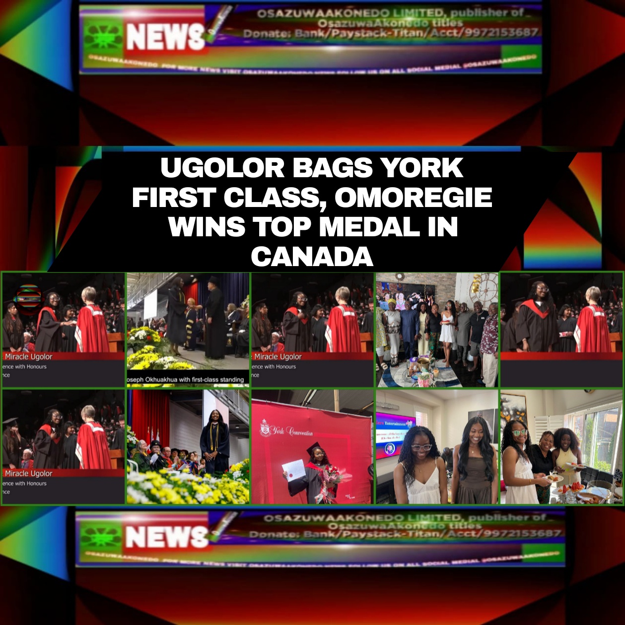 Ugolor Bags York First Class, Omoregie Wins Top Medal In Canada